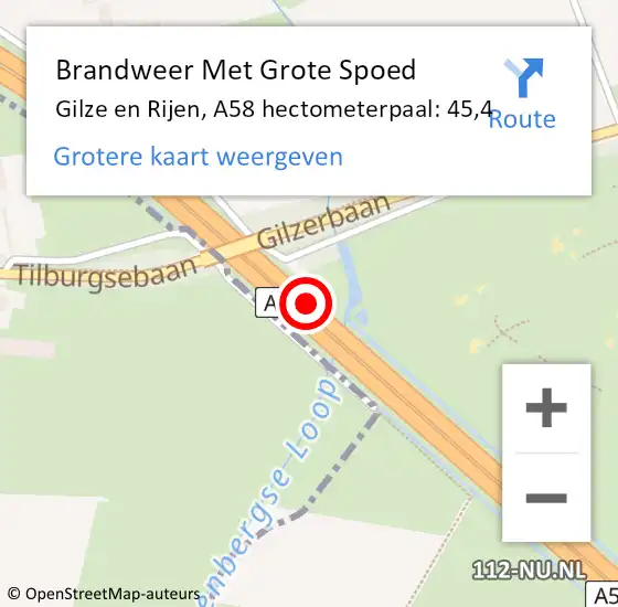 Locatie op kaart van de 112 melding: Brandweer Met Grote Spoed Naar Gilze en Rijen, A58 hectometerpaal: 45,4 op 27 april 2024 22:53